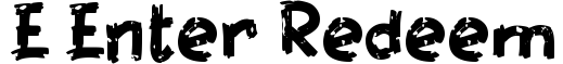 e Enter Redeem