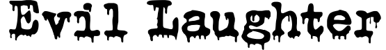 Evil Laughter