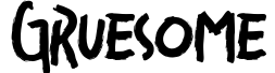 Gruesome