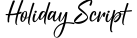 Holiday Script
