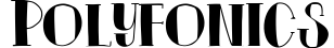 Polyfonics