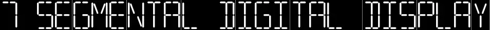 7 Segmental Digital Display