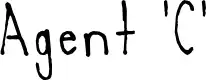 Agent 'C'