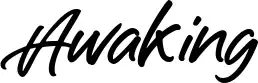 Awaking