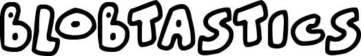 Blobtastics