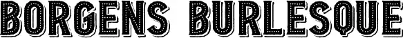Borgens Burlesque
