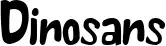 Dinosans
