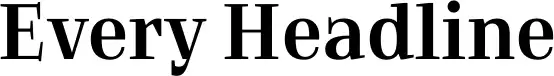 Every Headline