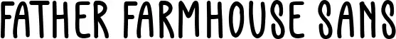 Father Farmhouse Sans
