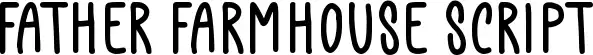 Father Farmhouse Script