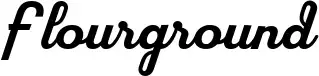 Flourground