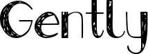 Gently