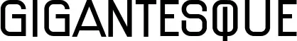 Gigantesque