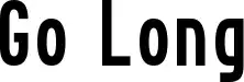 Go Long