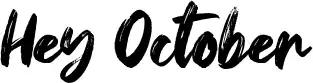 Hey October
