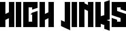 High Jinks