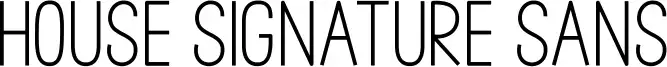 House Signature Sans