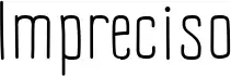 Impreciso