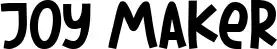 Joy Maker