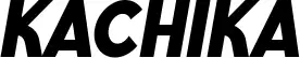 KACHIKA