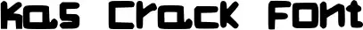 Kas Crack Font
