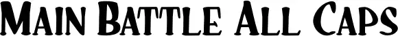 Main Battle All Caps