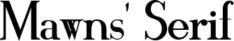 Mawns' Serif