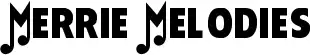 Merrie Melodies