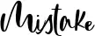 Mistake