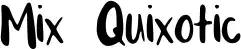 Mix Quixotic