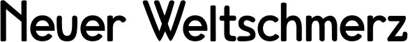 Neuer Weltschmerz