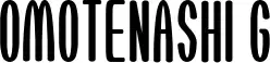 Omotenashi G