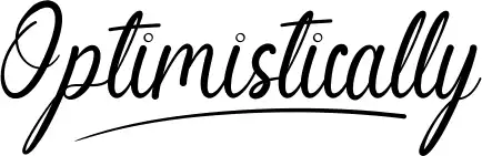 Optimistically