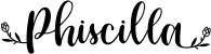 Phiscilla