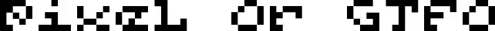 Pixel Or GTFO