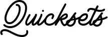 Quicksets