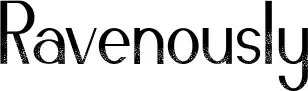 Ravenously
