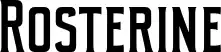 Rosterine