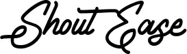 Shout Ease