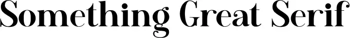 Something Great Serif