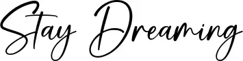 Stay Dreaming