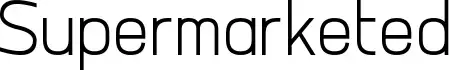 Supermarketed