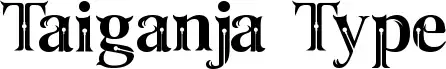 Taiganja Type