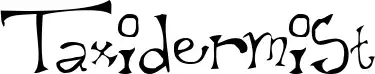 Taxidermist