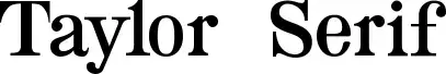Taylor Serif