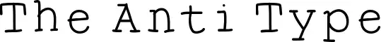 The Anti Type