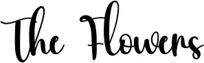 The Flowers