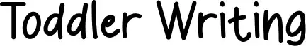 Toddler Writing