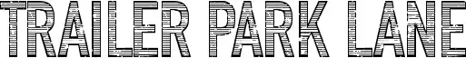 Trailer Park Lane