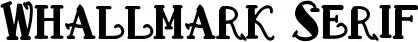 Whallmark Serif